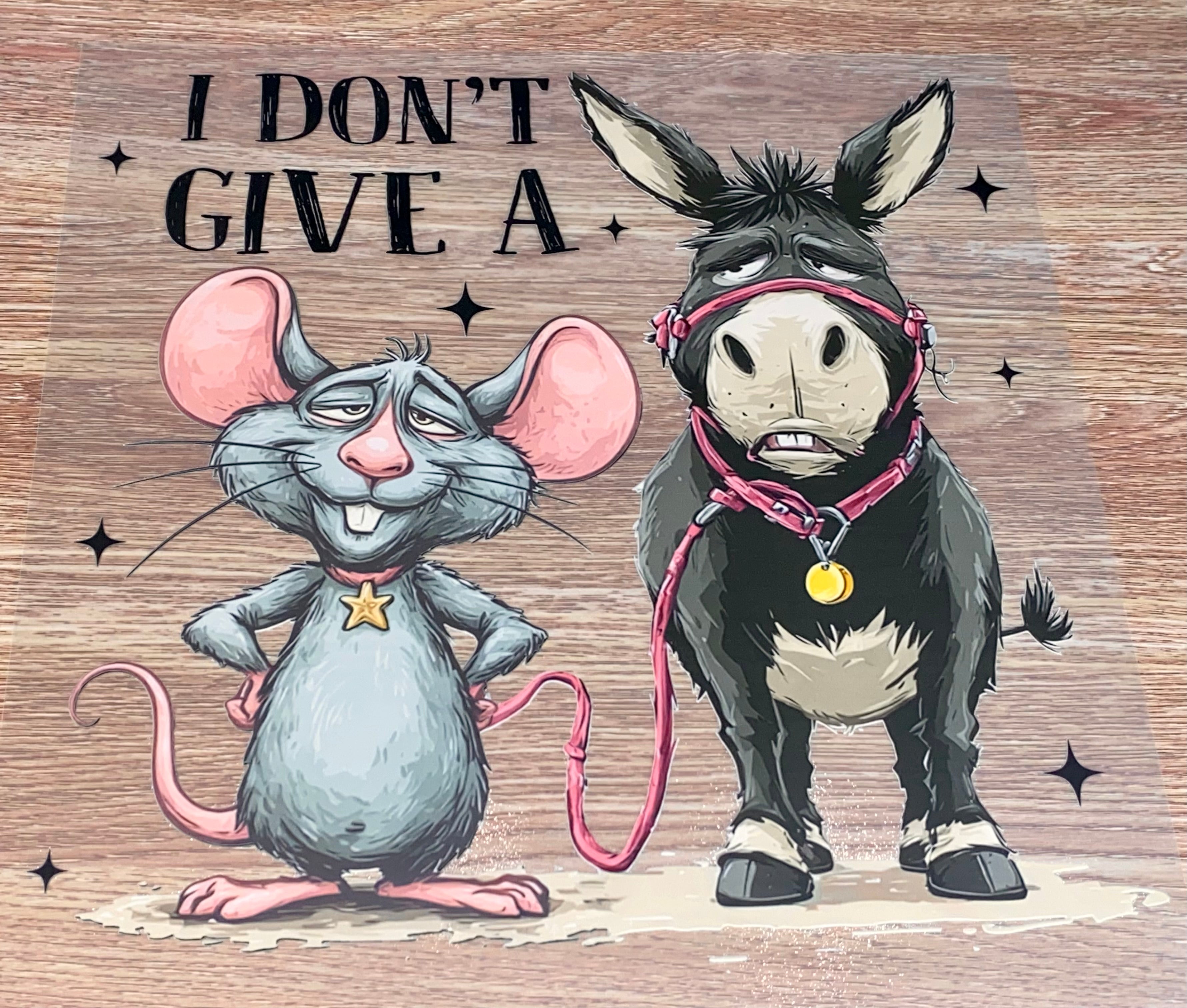 I Don't Give A Rat's Ass DTF Transfer