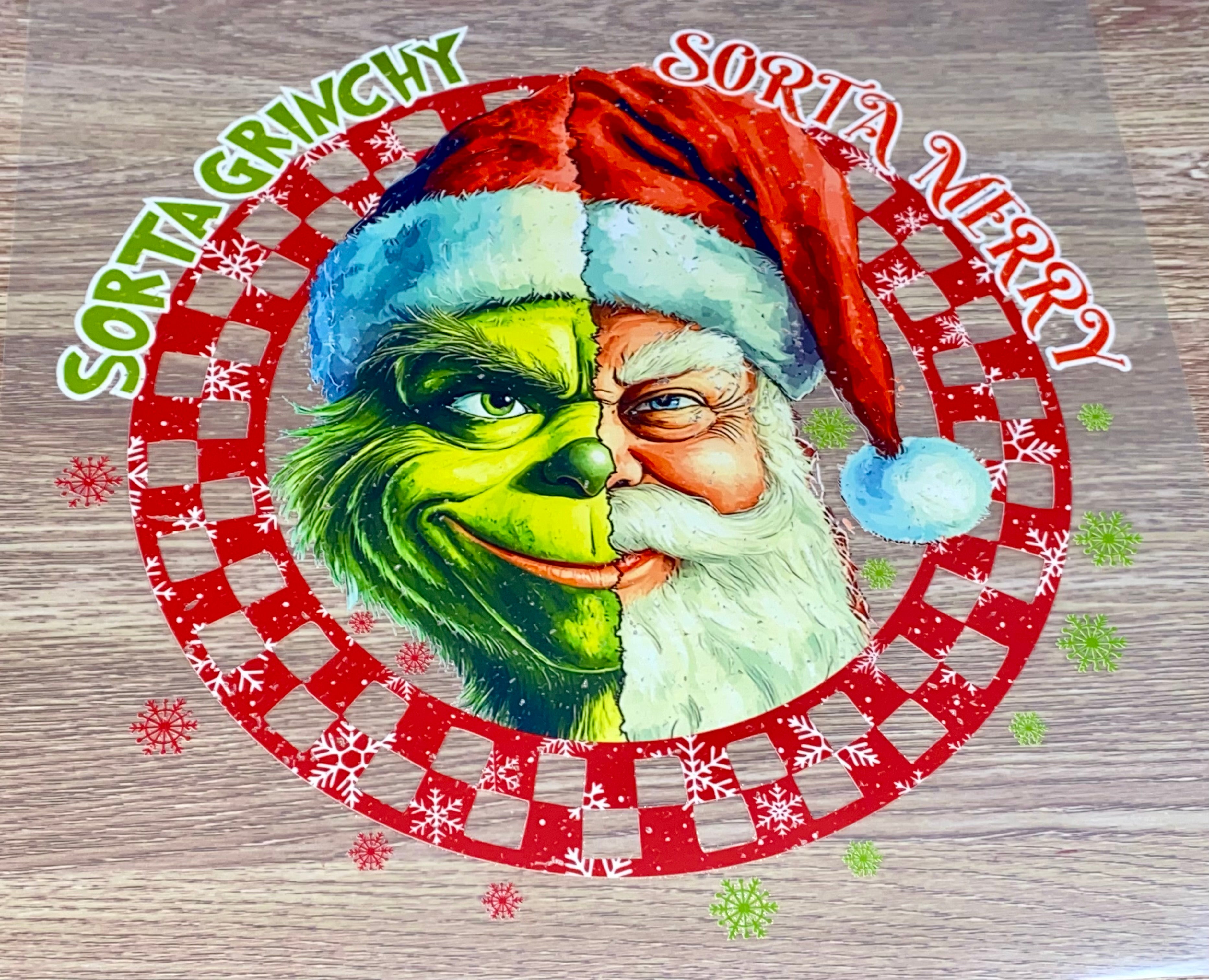 Sorta Grinchy Sorta Merry DTF Transfer