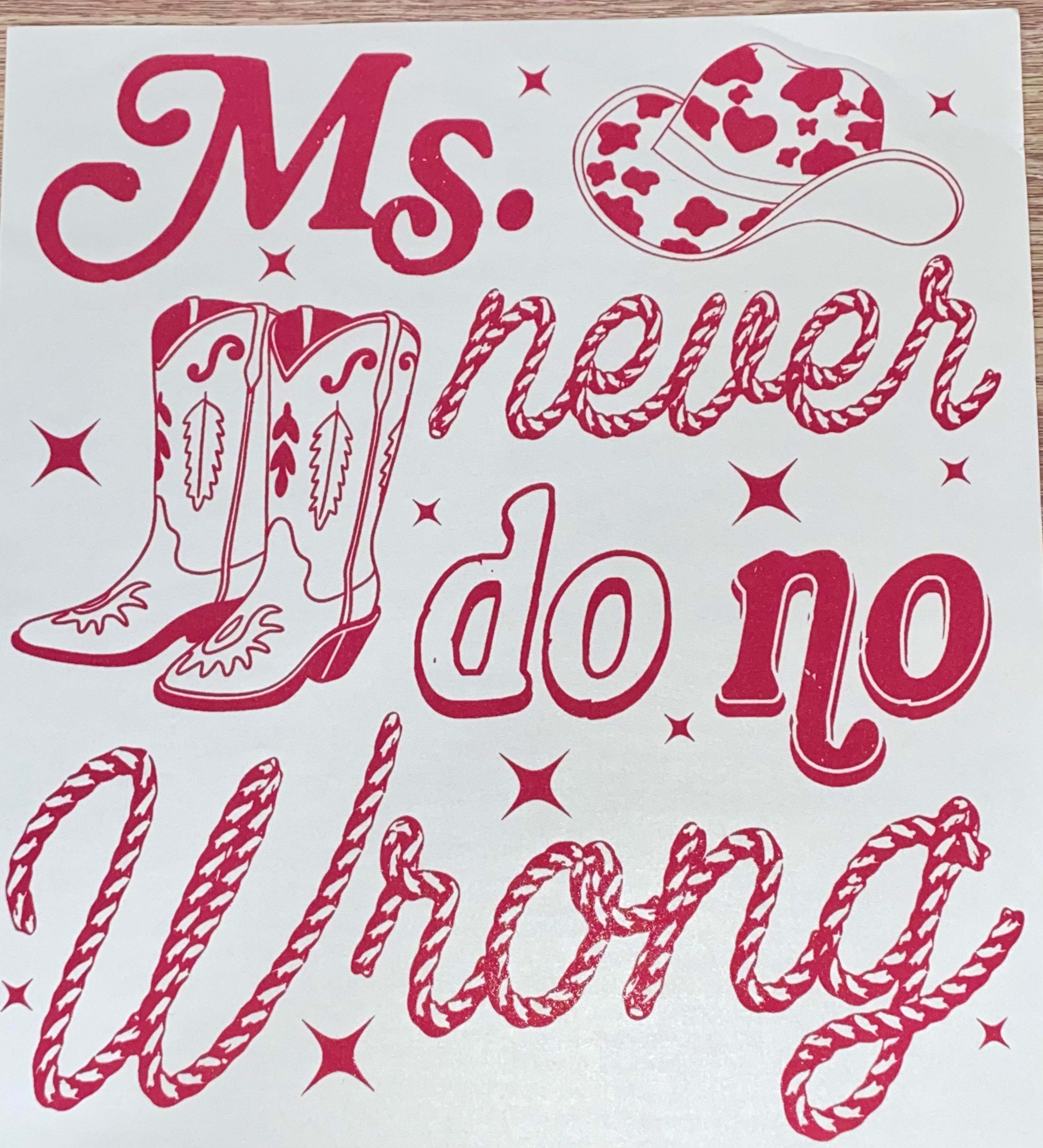 Ms Never Do No Wrong (Red)